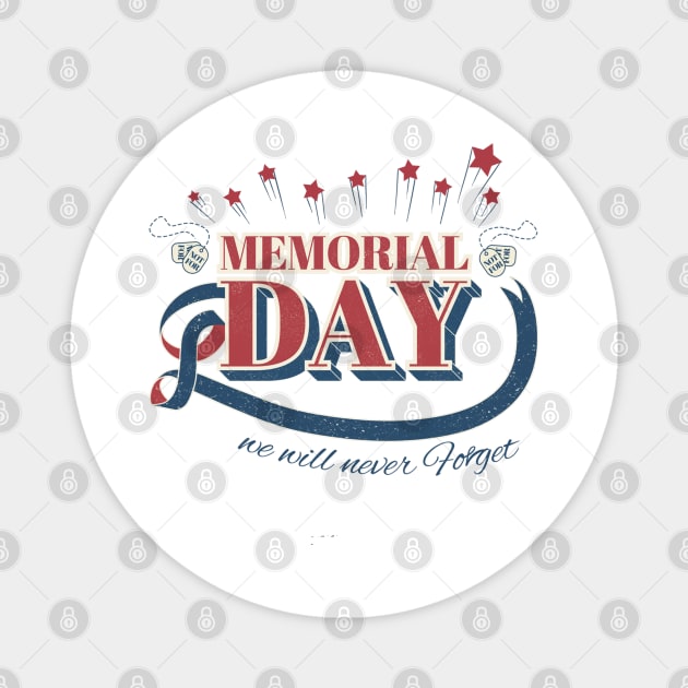 memorial day Magnet by The Pharaohs